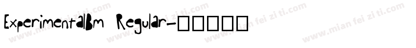 ExperimentalBm Regular字体转换
